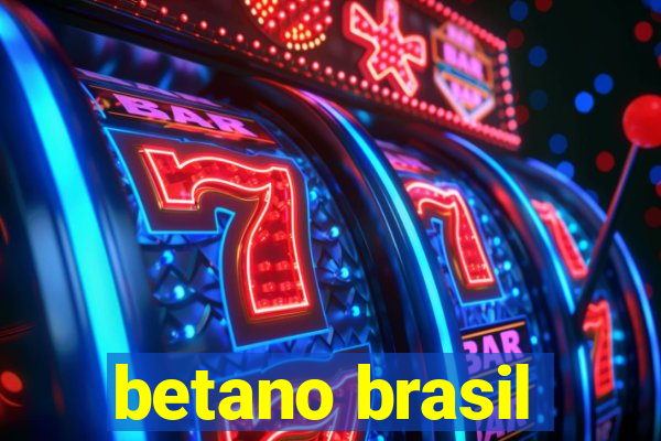 betano brasil